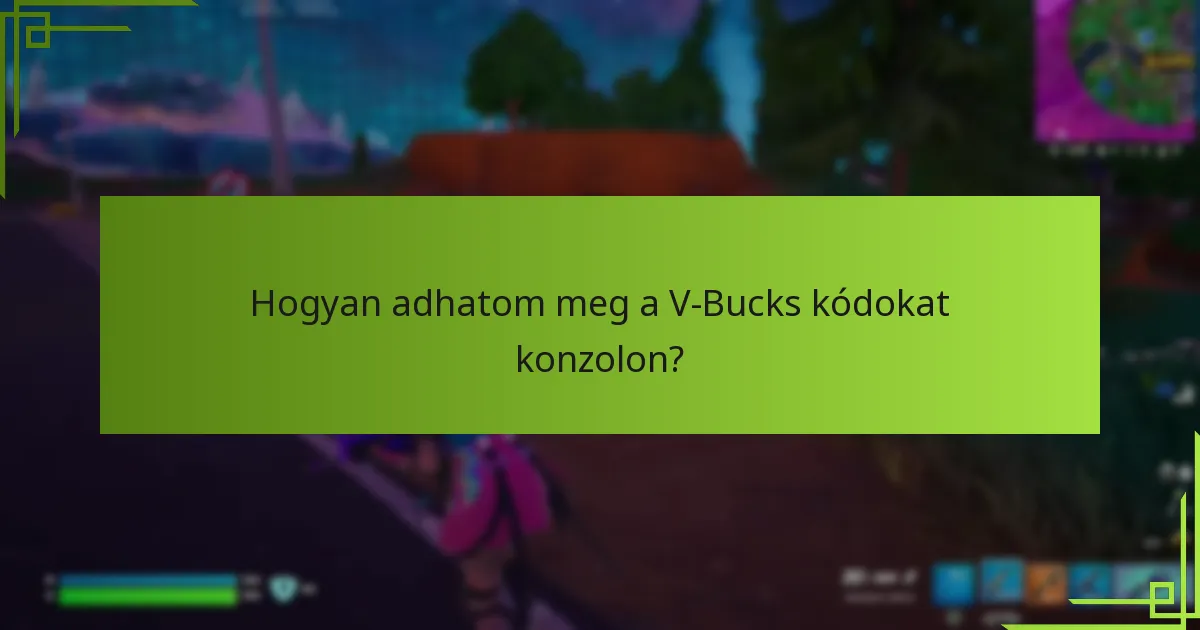 Milyen gyakori hibaüzenetekkel találkozhatunk a V-Bucks kódok bevitele során?