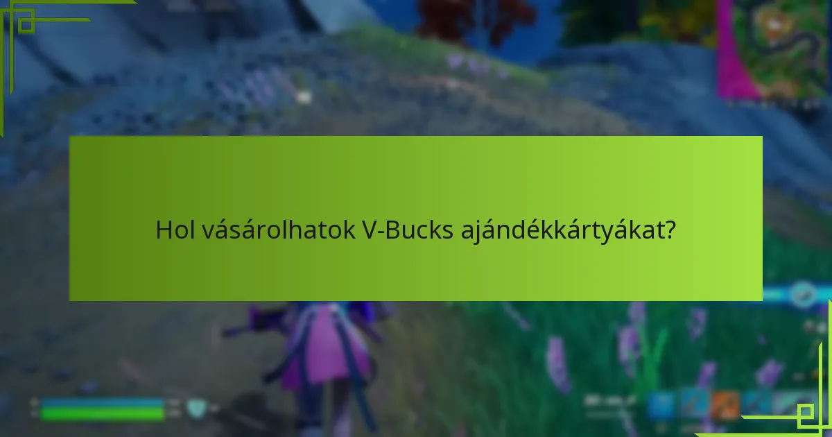 Mik a leggyakoribb problémák a V-Bucks beváltása során?