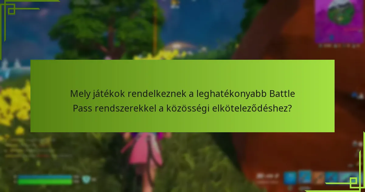 Milyen típusú tartalmakat hoznak létre a rajongók a Battle Pass körül?