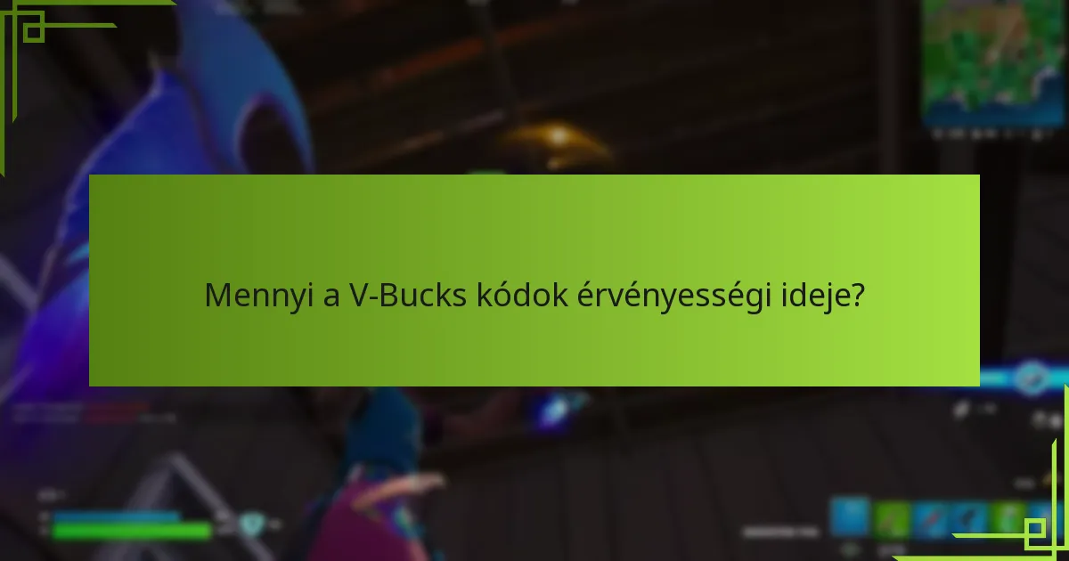 Hogyan biztosíthatom a V-Bucks kódok legitimitását?