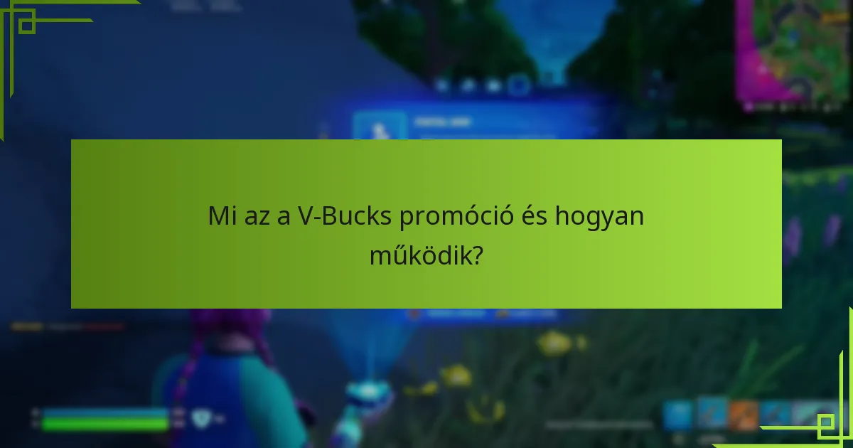 Hol találhatók eseményekhez kapcsolódó kódok V-Bucks-ra?