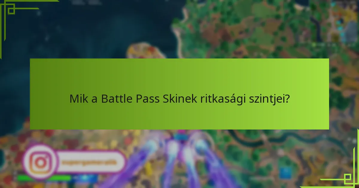 Hogyan hasonlíthatók össze a Battle Pass Skinek különböző szezonokban?