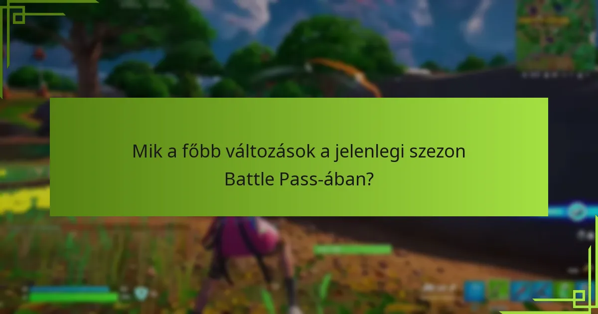 Mit árulnak el a javítási jegyzetek a Battle Pass frissítéseiről?