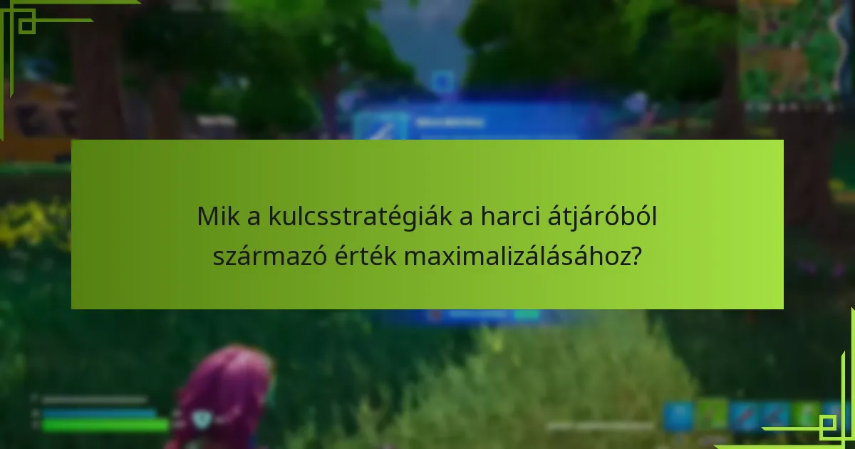 Hogyan működik a harci átjáró rendszere a Fortnite-ban?