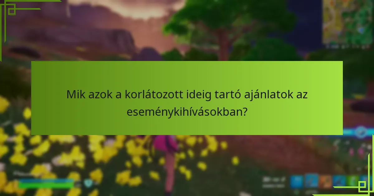 Milyen bónuszokat szerezhetek az eseménykihívásokból?