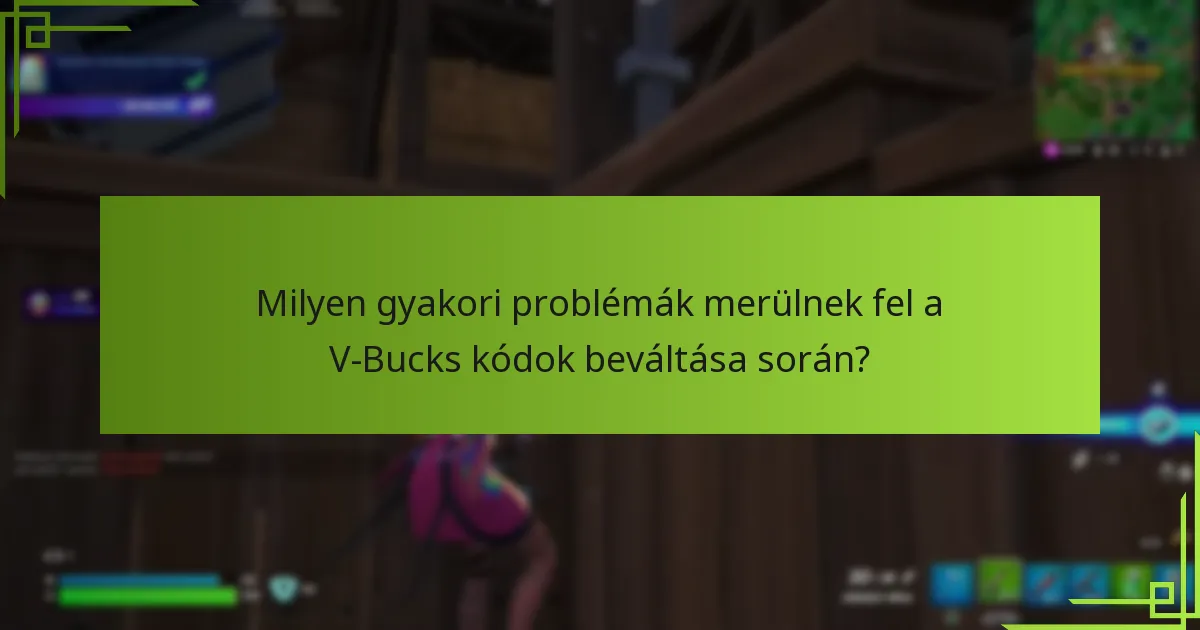 Mely platformoknak vannak specifikus V-Bucks kód követelményei?