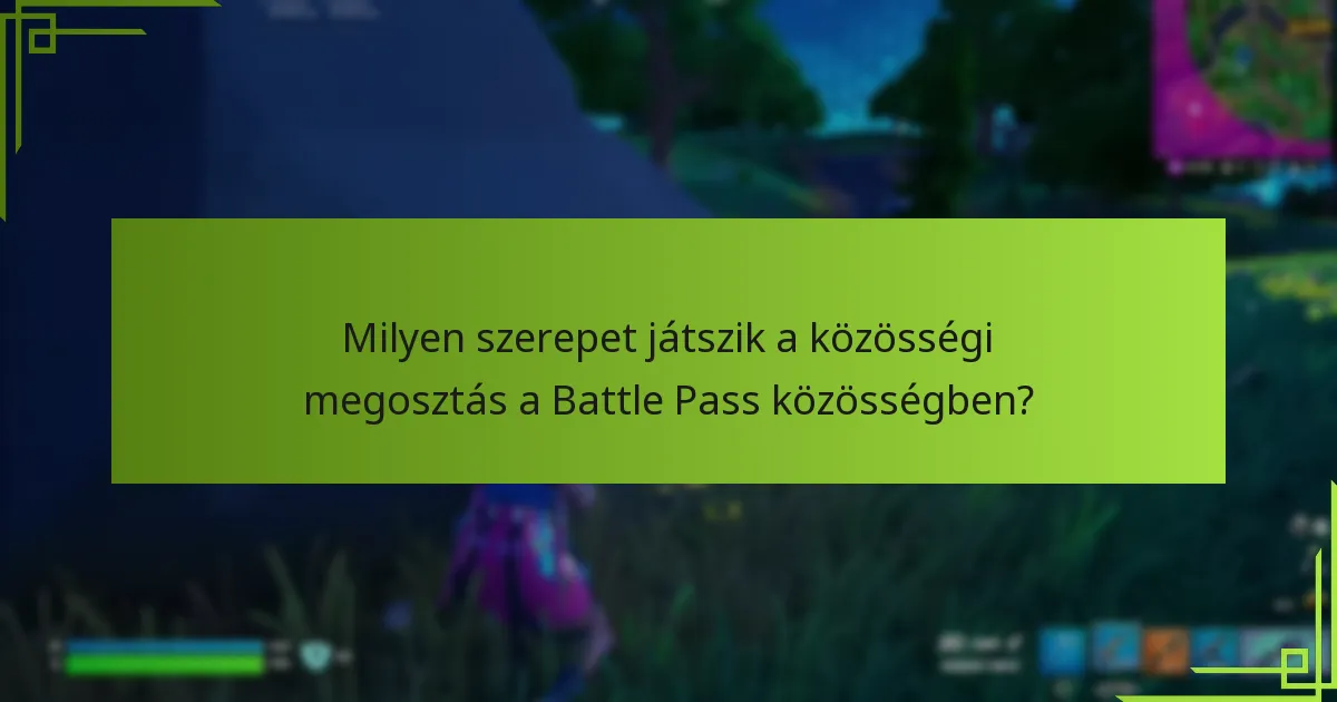 Mely játékok rendelkeznek a leghatékonyabb Battle Pass rendszerekkel a közösségi elköteleződéshez?